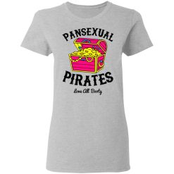 Pansexual Pirates Love All Booty T-Shirts, Hoodies, Long Sleeve 33