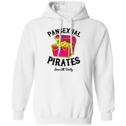 Pansexual Pirates Love All Booty T-Shirts, Hoodies, Long Sleeve 43