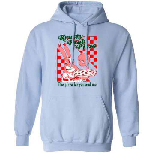 Krusty Krab Pizza The Pizza For You And Me T-Shirts, Hoodies, Long Sleeve 23