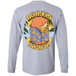 Rock Out With Your Croc Out T-Shirts, Hoodies, Long Sleeve 73