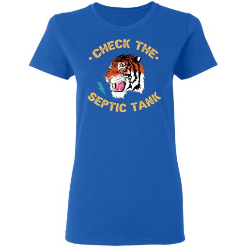 Tiger King Check The Septic Tank T-Shirts, Hoodies, Long Sleeve 15