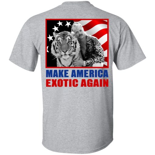 Joe Exotic For President 2016 Make America Exotic Again T-Shirts, Hoodies, Long Sleeve 11