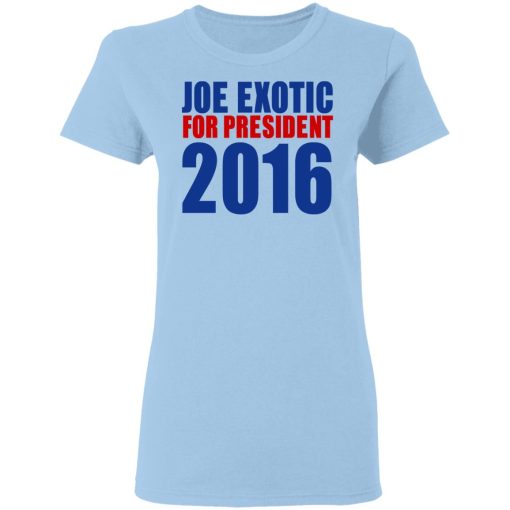 Joe Exotic For President 2016 Make America Exotic Again T-Shirts, Hoodies, Long Sleeve 13