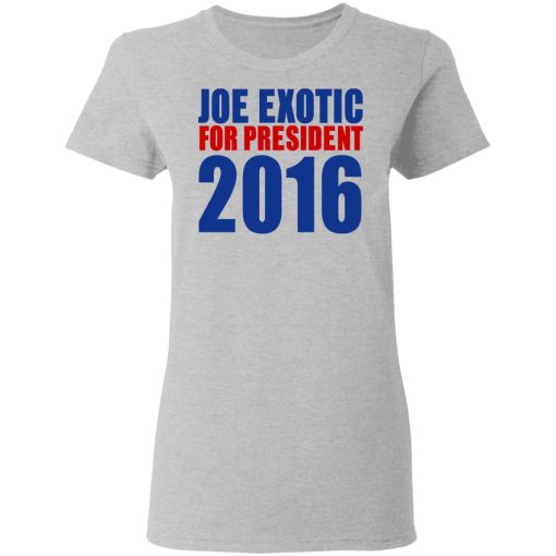 Joe Exotic For President 2016 Make America Exotic Again T-Shirts, Hoodies, Long Sleeve 21