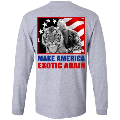 Joe Exotic For President 2016 Make America Exotic Again T-Shirts, Hoodies, Long Sleeve 27