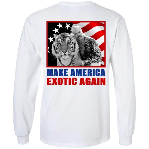 Joe Exotic For President 2016 Make America Exotic Again T-Shirts, Hoodies, Long Sleeve 31