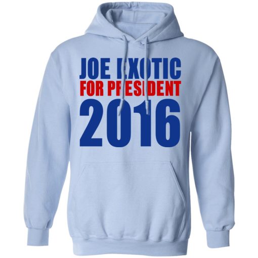 Joe Exotic For President 2016 Make America Exotic Again T-Shirts, Hoodies, Long Sleeve 45
