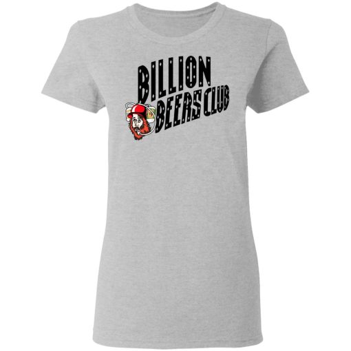 Billion Beers Club T-Shirts, Hoodies, Long Sleeve 11
