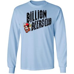 Billion Beers Club T-Shirts, Hoodies, Long Sleeve 39