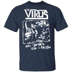 The Virus Still Fighting For A Future T-Shirts, Hoodies, Long Sleeve 29