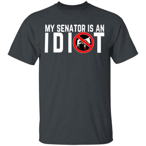 My Senator Is An Idiot California T-Shirts, Hoodies, Long Sleeve 3