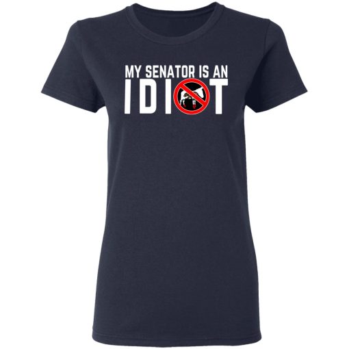 My Senator Is An Idiot California T-Shirts, Hoodies, Long Sleeve 13