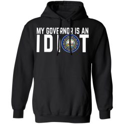 My Governor Is An Idiot New Hampshire T-Shirts, Hoodies, Long Sleeve 43