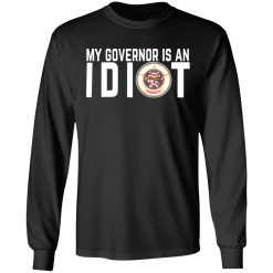My Governor Is An Idiot Minnesota T-Shirts, Hoodies, Long Sleeve 41