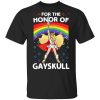 For The Honor Of Gayskull Shera T-Shirt