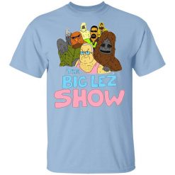 The Big Lez Show T-Shirt