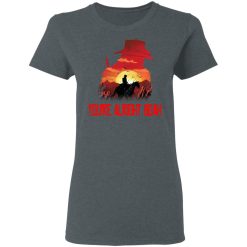 You're Alright Boah RDR2 Style Gaming T-Shirts, Hoodies, Long Sleeve 35