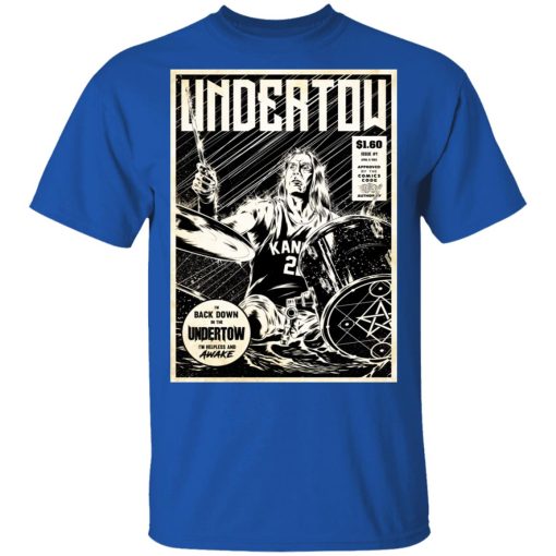 Undertow I'm Back Down In The Undertow I'm Helpless And Awake T-Shirts, Hoodies, Long Sleeve 7