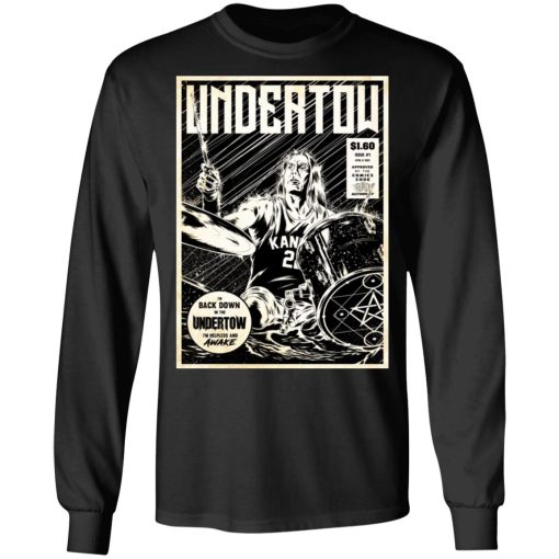 Undertow I'm Back Down In The Undertow I'm Helpless And Awake T-Shirts, Hoodies, Long Sleeve 17