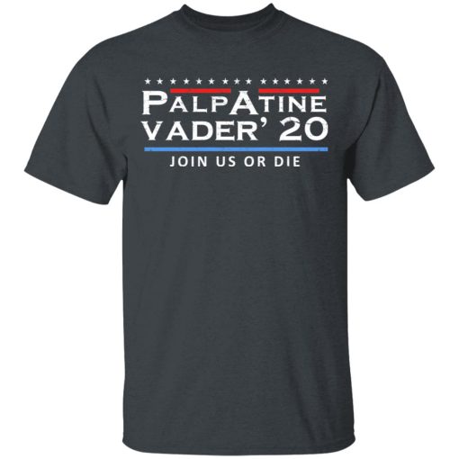 Palpatine Vader 2020 Join Us Or Die T-Shirts, Hoodies, Long Sleeve 3