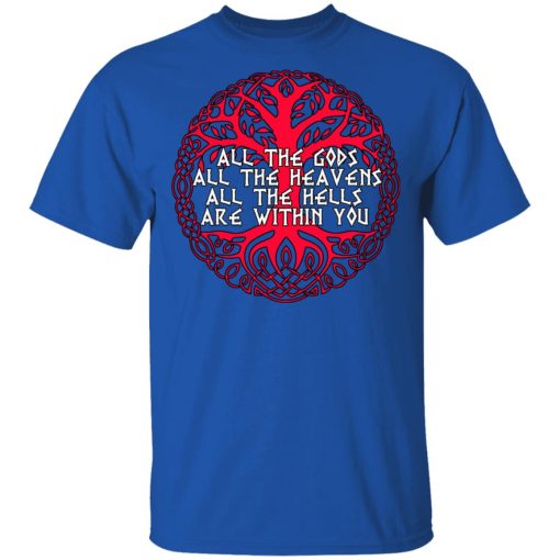 Joseph Campbell All The Gods All The Heavens All The Hells Are Within You T-Shirts, Hoodies, Long Sleeve 7
