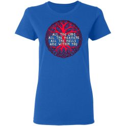 Joseph Campbell All The Gods All The Heavens All The Hells Are Within You T-Shirts, Hoodies, Long Sleeve 39