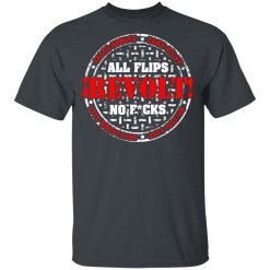 All Flips Revolt No Fucks Caleb Konley T-Shirts, Hoodies, Long Sleeve 28
