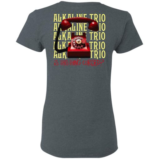 Alkaline Trio Is This Thing Cursed T-Shirts, Hoodies, Long Sleeve 23