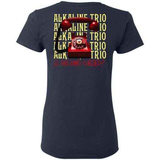 Alkaline Trio Is This Thing Cursed T-Shirts, Hoodies, Long Sleeve 27