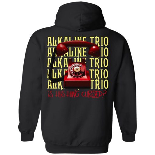 Alkaline Trio Is This Thing Cursed T-Shirts, Hoodies, Long Sleeve 39