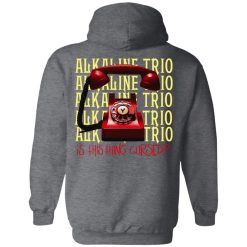 Alkaline Trio Is This Thing Cursed T-Shirts, Hoodies, Long Sleeve 97