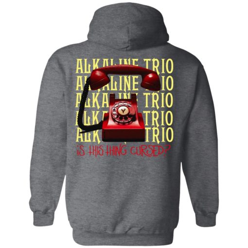 Alkaline Trio Is This Thing Cursed T-Shirts, Hoodies, Long Sleeve 47