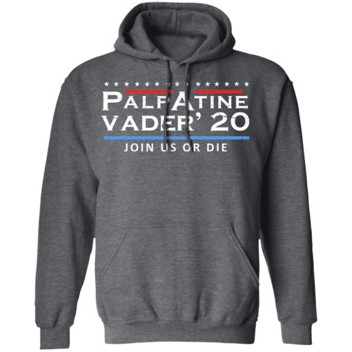 Palpatine Vader 2020 Join Us Or Die T-Shirts, Hoodies, Long Sleeve 23