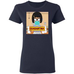 Bob's Burgers Tina Quarantine 2020 T-Shirts, Hoodies, Long Sleeve 37