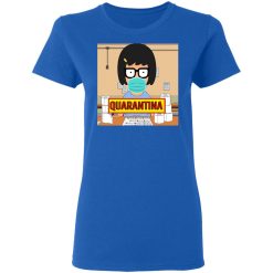 Bob's Burgers Tina Quarantine 2020 T-Shirts, Hoodies, Long Sleeve 39