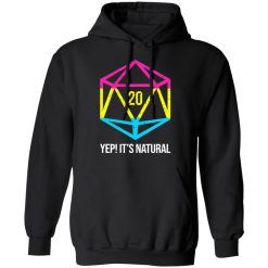 It's Natural 20 Pansexual Flag Pride LGBT Right Saying T-Shirts, Hoodies, Long Sleeve 43