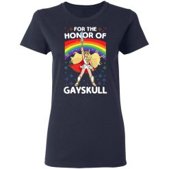 For The Honor Of Gayskull Shera T-Shirts, Hoodies, Long Sleeve 37