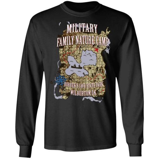 Military Family Nature Camp Robber's Cave State Park Wilburton Ok T-Shirts, Hoodies, Long Sleeve 17