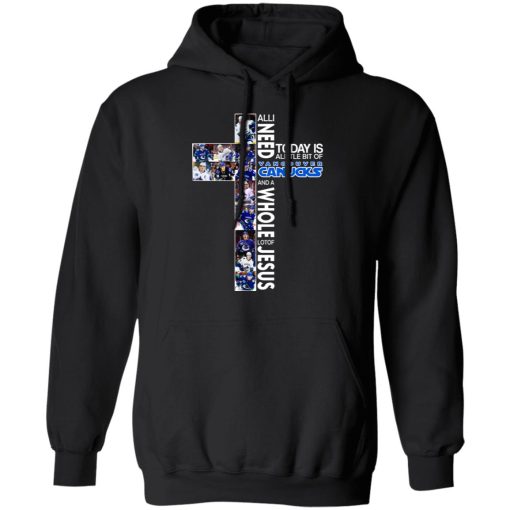 All I Need Today Is Alittle Bit Of Vancouver Canucks And Whole Lot Of Jesus T-Shirts, Hoodies, Long Sleeve 19