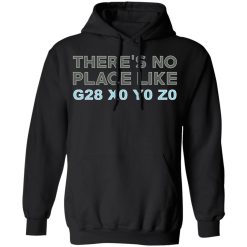 There's No Place Like G28 X0 Y0 Z0 T-Shirts, Hoodies, Long Sleeve 43