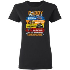 Daddy You Are As Badass As Ultramarine As Strong As Imperial Fists You Are My Favorite Super Marine T-Shirts, Hoodies, Long Sleeve 33
