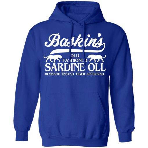 Baskin's Old Fashioned Sardine Oll Husband Tested Tiger Approved T-Shirts, Hoodies, Long Sleeve 25