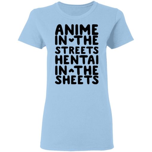 Anime In The Streets Hentai In The Sheets T-Shirts, Hoodies, Long Sleeve 7