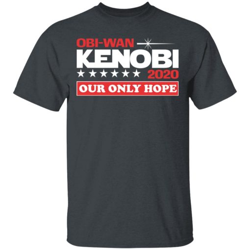 Obi-Wan Kenobi 2020 Our Only Hope T-Shirts, Hoodies, Long Sleeve 3