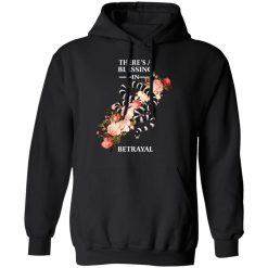 There's A Blessing In Betrayal T-Shirts, Hoodies, Long Sleeve 43