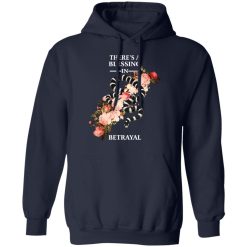 There's A Blessing In Betrayal T-Shirts, Hoodies, Long Sleeve 45