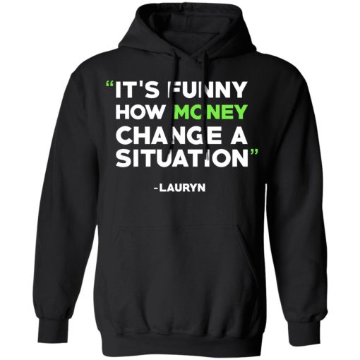It's Funny How Money Change A Situation Lauryn Hill T-Shirts, Hoodies, Long Sleeve 19