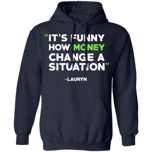 It's Funny How Money Change A Situation Lauryn Hill T-Shirts, Hoodies, Long Sleeve 21