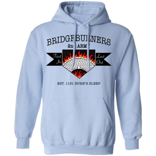Bridgeburners 2nd Army Est. 1151 Burn's Sleep T-Shirts, Hoodies, Long Sleeve 23