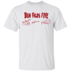 Ben Folds Five Ben Folds T-Shirts, Hoodies, Long Sleeve 25